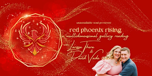 Psychic Gallery Reading - Larissa Thera & David Vada - Red Phoenix Rising primary image