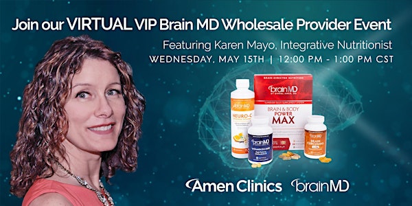 VIP Brain MD Wholesale Provider Event