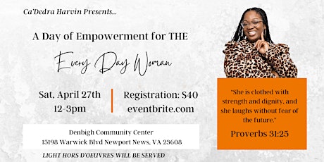 A Day of Empowerment for The Every Day Woman