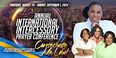 42nd Annual International Intercessory Prayer Conference primary image