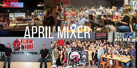 April Mixer - National Bucket List Day - New Tucson Friends w/Bouncy Castle