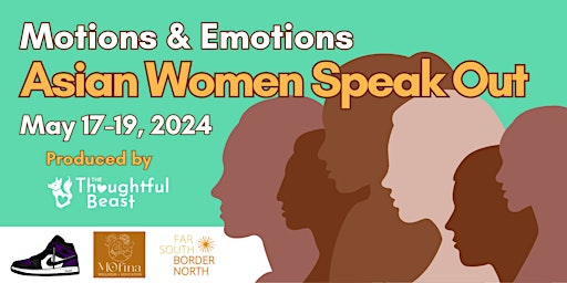 Hauptbild für Motions & Emotions: Asian Women Speak Out