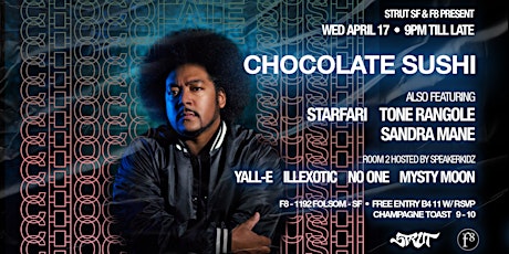 Strut SF & F8 Present Chocolate Sushi