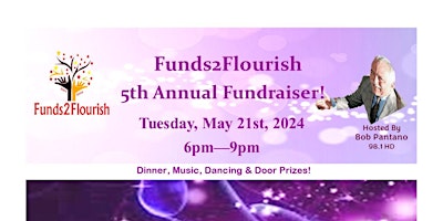 Image principale de Funds2Flourish                                        5th Annual Fundraiser