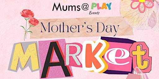 Primaire afbeelding van Mother's Day Market