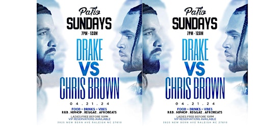 Image principale de PATIO SUNDAYS-Drake VS Chris Brown