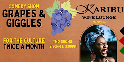 Primaire afbeelding van Grapes and Giggles Comedy Show | Alameda | Bay Area