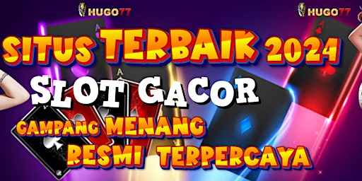 Imagem principal do evento Hugo77 Daftar & Link Resmi Agen SBOBET Taruhan Judi Bola