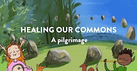 Healing Our Commons: A Pilgrimage
