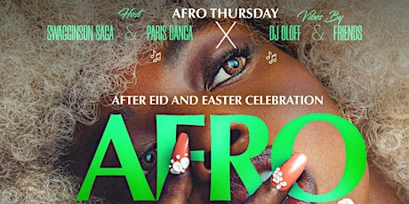 Afro Thursday After Eid & Easter Celebration