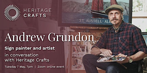 Hauptbild für Andrew Grundon in Conversation with Heritage Crafts