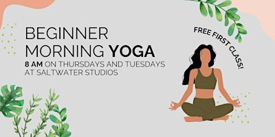 Primaire afbeelding van Tuesday 8 am Beginner Yoga at Saltwater Studios
