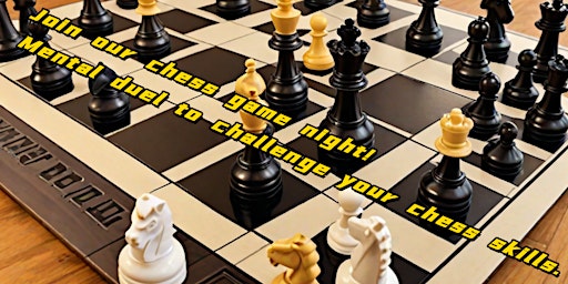 Primaire afbeelding van Chess Game Night: Intellectual duel