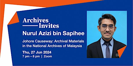 Johore Causeway: Archival Materials in the National Archives of Malaysia