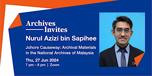 Image principale de Johore Causeway: Archival Materials in the National Archives of Malaysia