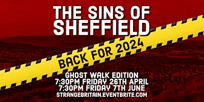 Primaire afbeelding van Strange Sheffield Ghost Walks True Crime Special: The Sins of Sheffield