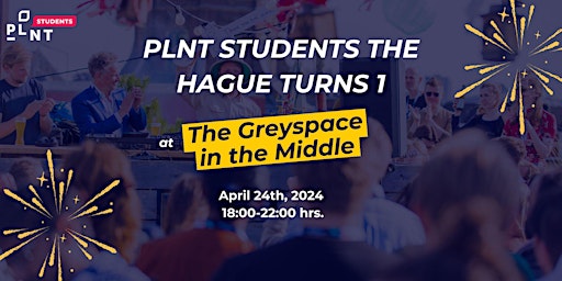 Hauptbild für PLNT Students The Hague Turns 1