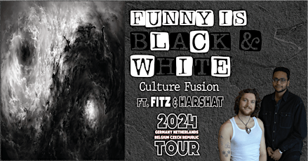 Funny is Black & White - Comedy Show in English | Ghent