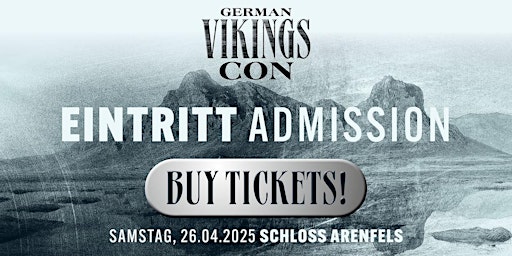 Imagen principal de ADMISSION /  EINTRITT @ German Vikings Con 2025