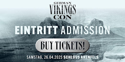 Hauptbild für ADMISSION /  EINTRITT @ German Vikings Con 2025