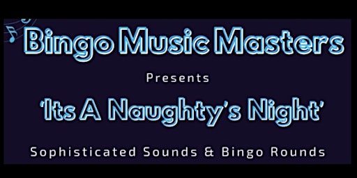 Primaire afbeelding van It's A Naughty's BINGO Night