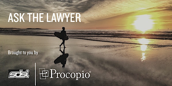 SDSI "Ask The Lawyer" (at Procopio) 