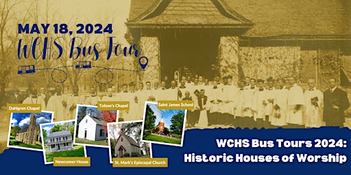 Imagen principal de WCHS Bus Tours 2024: Historic Houses of Worship