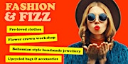 Fashion & Fizz @ Art & Soul Cafe primary image