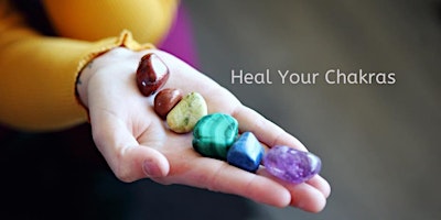 Image principale de Heal Your Chakras Workshop