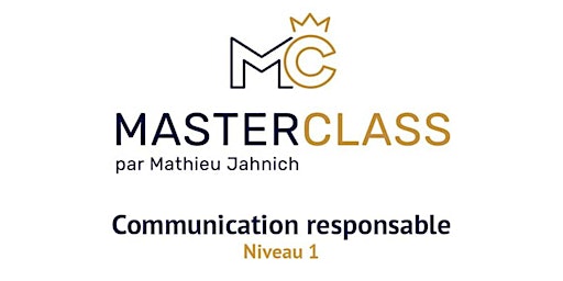 Image principale de Master Class Communication responsable niveau 1