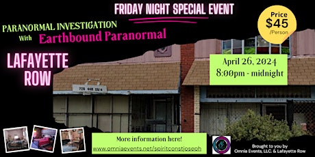 Lafayette Row Paranormal Investigation