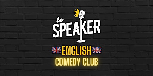 English Comedy Night @ Speaker Lyon primary image