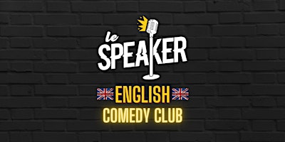 Hauptbild für English Comedy Night @ Speaker Lyon