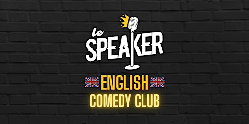 Imagem principal do evento English Comedy Night @ Speaker Lyon