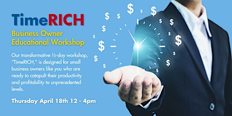 Business Owner Education Workshop - TimeRICH