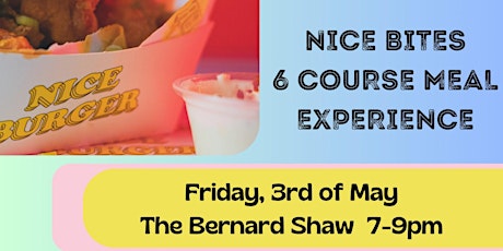 Eatyard Shop Presents : Nice Bites 6 Course Meal Experience primary image