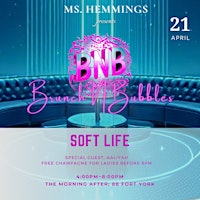 Imagem principal do evento BNB: Brunch N Bubbles “Soft Life”