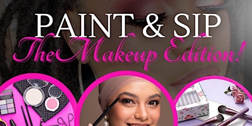 Immagine principale di PAINT & SIP (MAKEUP EDITION!) 