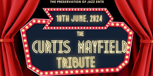 Imagem principal do evento The Curtis Mayfield Tribute  (Level Rizon, Denise Edwards, Terry Thomas)