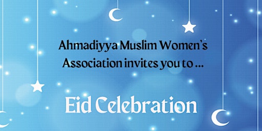 Imagen principal de WOMEN's ONLY EID CELEBRATION