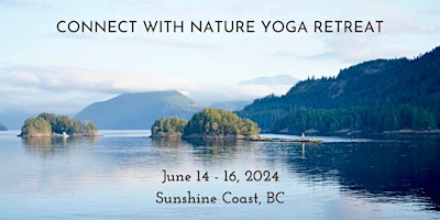 Imagem principal do evento Connect with nature yoga retreat