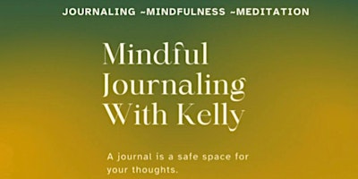 Immagine principale di Mindful Journaling with Kelly 