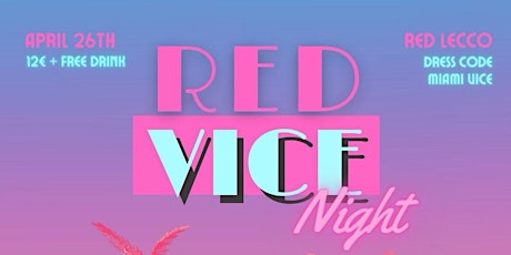 RED VICE NIGHT