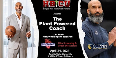 Imagem principal de Meet The Plant-Powered Coach - J.B. Blair, NBA Coach at HBCU-Coppin State U