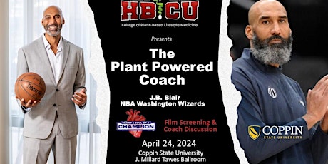 Meet The Plant-Powered Coach - J.B. Blair, NBA Coach at HBCU-Coppin State U