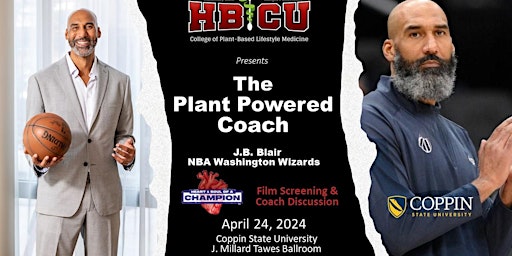 Immagine principale di Meet The Plant-Powered Coach - J.B. Blair, NBA Coach at HBCU-Coppin State U 