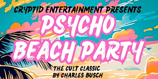 Imagem principal do evento Psycho Beach Party
