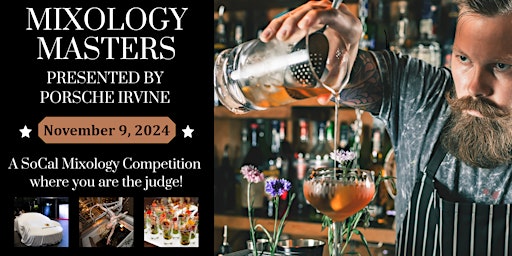 Primaire afbeelding van Mixology Masters, Presented by Porsche Irvine