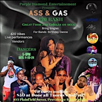 Imagem principal do evento Purple Diamond Entertainment presents Ass and Gas 420 Bash #Baddiebandzbday