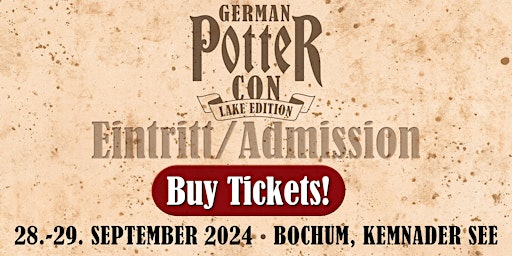 ADMISSION /  EINTRITT @ German Potter Con - LAKE EDITION 2024